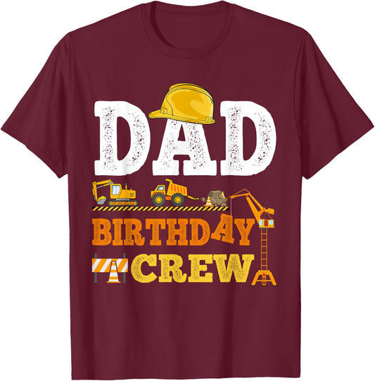 Dad Birthday Crew Construction Excavator Kids Family Set T-Shirt - T-Shirt | Maroon