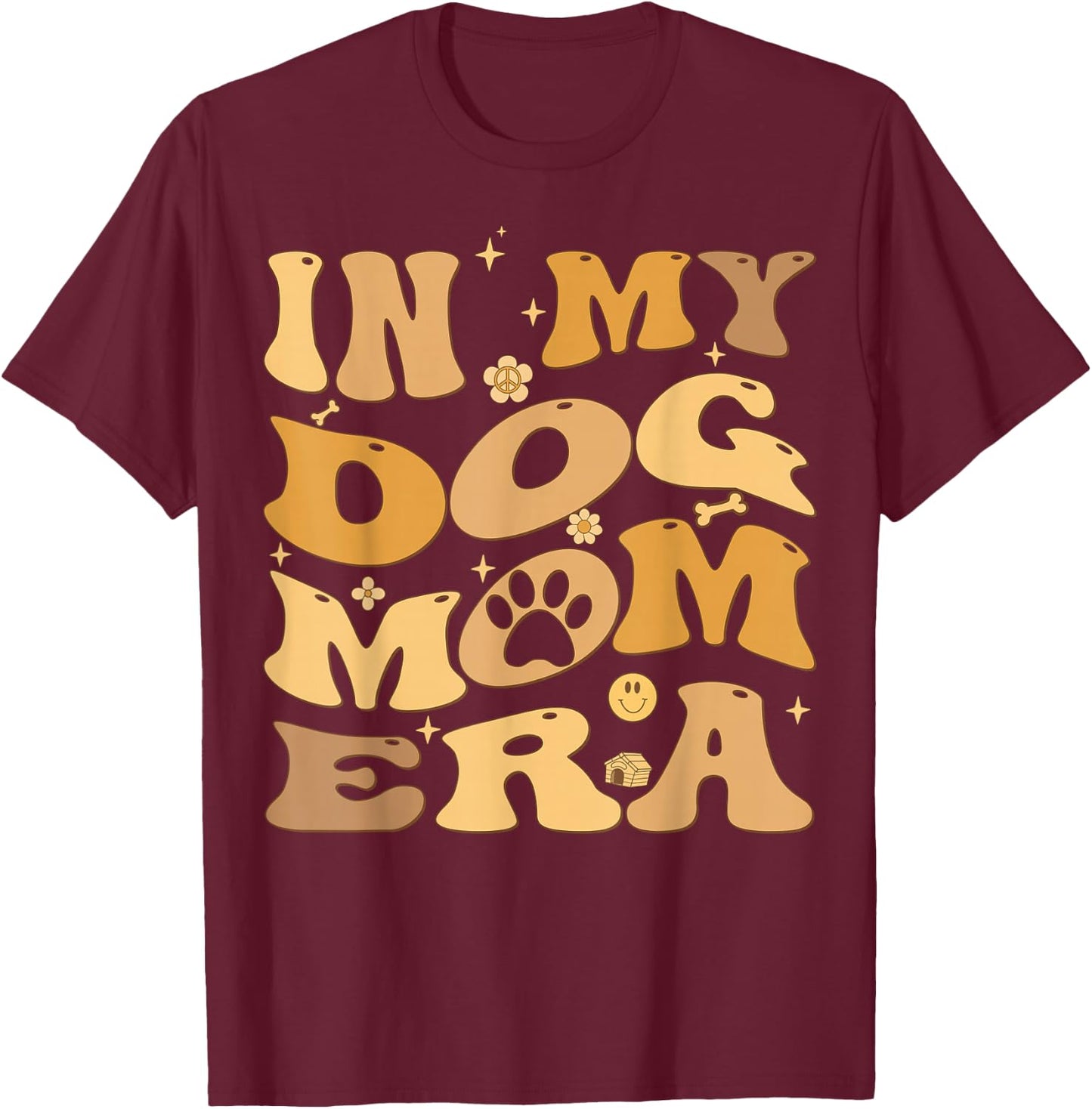 In My Dog Mom Era Groovy Puppy Lover T-Shirt - T-Shirt | Maroon