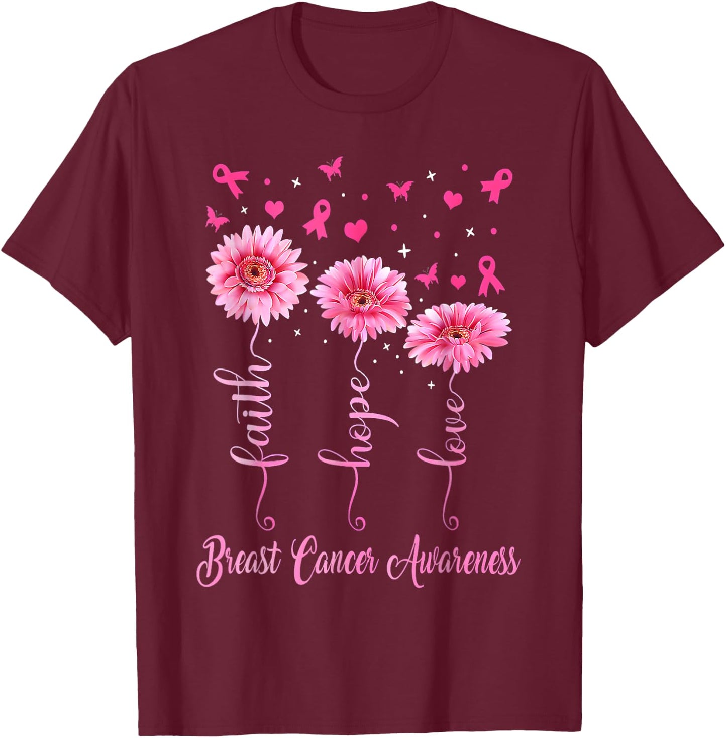 Faith Hope Love Pink Ribbon Daisy Breast Cancer Awareness T-Shirt - T-Shirt | Maroon