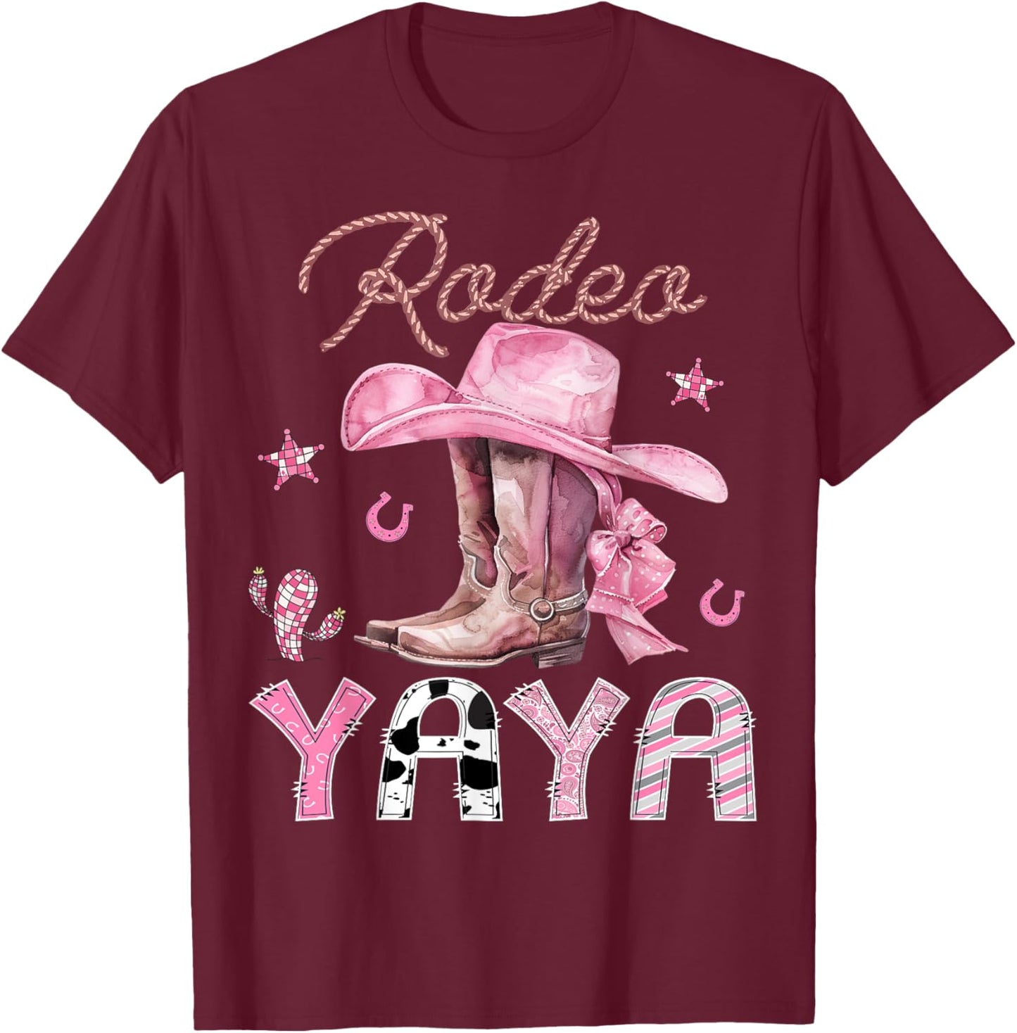 Rodeo Yaya Pink Boots Coquette CowGirl Birthday Party T-Shirt - T-Shirt | Maroon