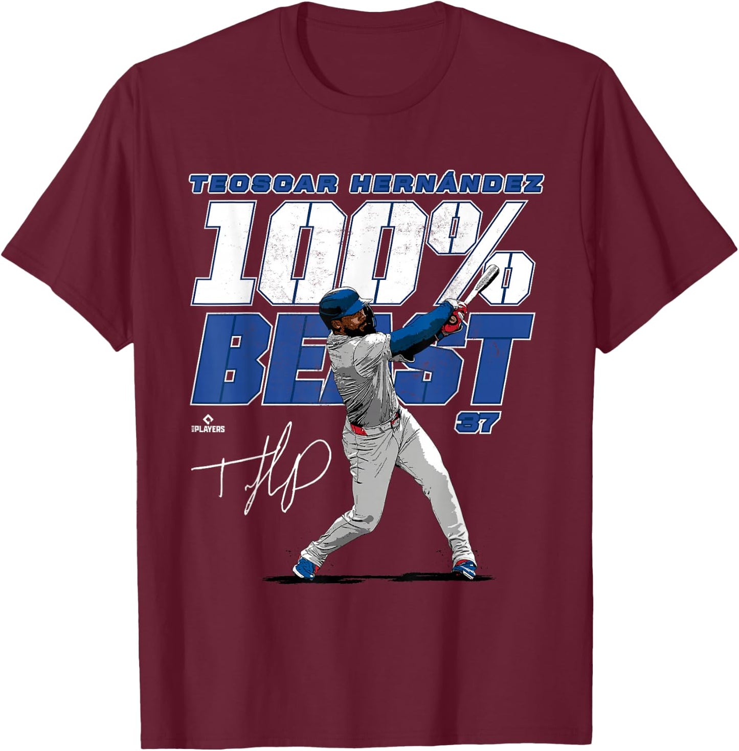 100% Beast Teoscar Hernandez Los Angeles MLBPA T-Shirt - T-Shirt | Maroon