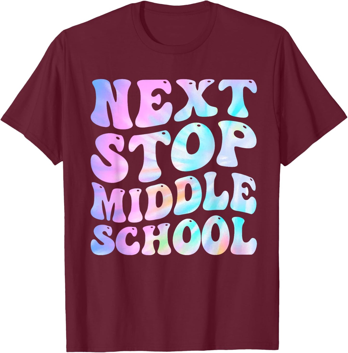 Next Stop Middle School Groovy Elementary School Graduation T-Shirt - T-Shirt | Maroon
