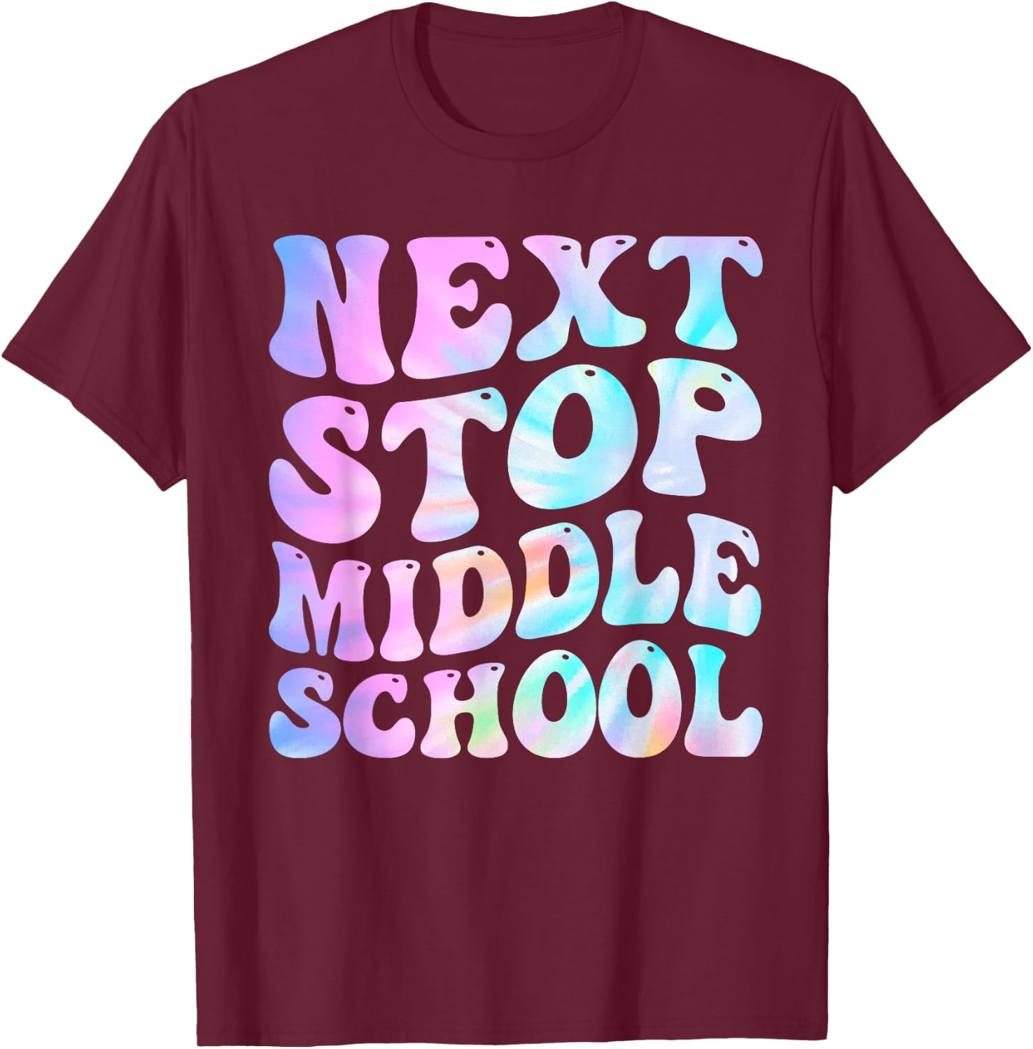 Next Stop Middle School Groovy Elementary School Graduation T-Shirt - T-Shirt | Maroon
