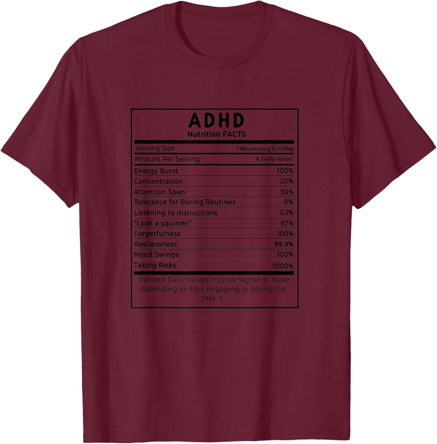 ADHD Funny Nutrition Facts T-Shirt - T-Shirt | Maroon