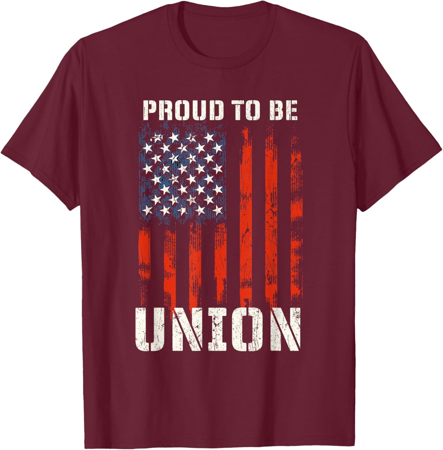 Proud to Be Union - Labor Day Skilled Union Worker T-Shirt - T-Shirt | Maroon