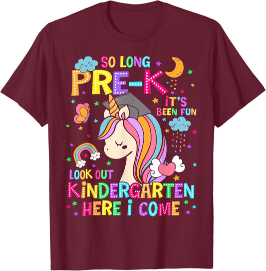 So Long Pre-K Graduation Kindergarten Here I Come Unicorn T-Shirt - T-Shirt | Maroon