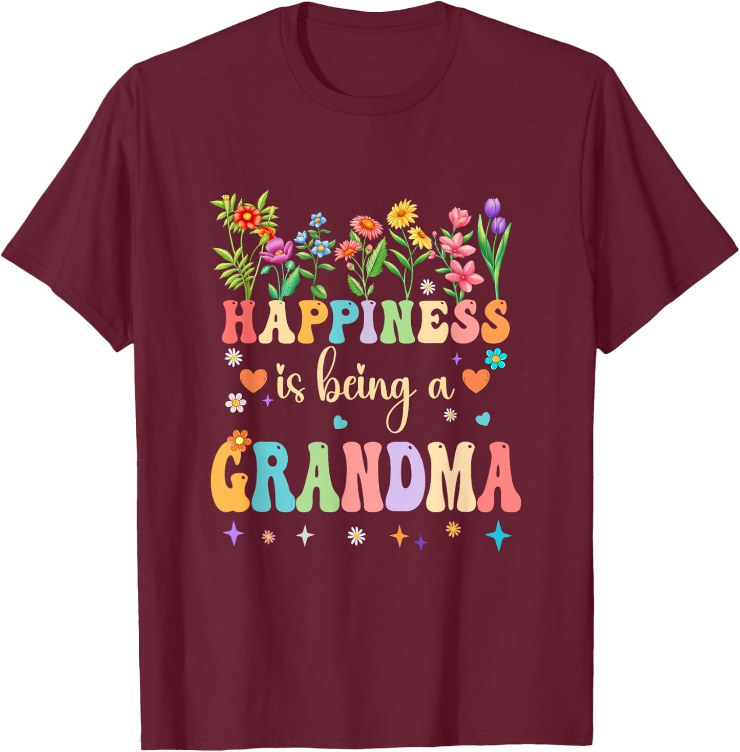 Happiness Is Being A Grandma Floral Design Grandma T-Shirt - T-Shirt | Maroon