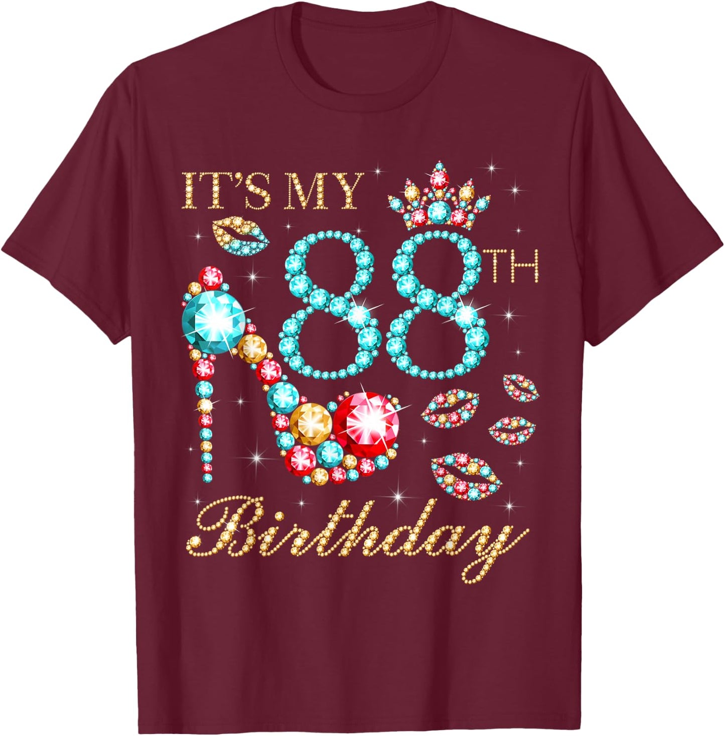 It's My 88th Birthday Cute 88 Years Old Birthday Queen T-Shirt - T-Shirt | Maroon