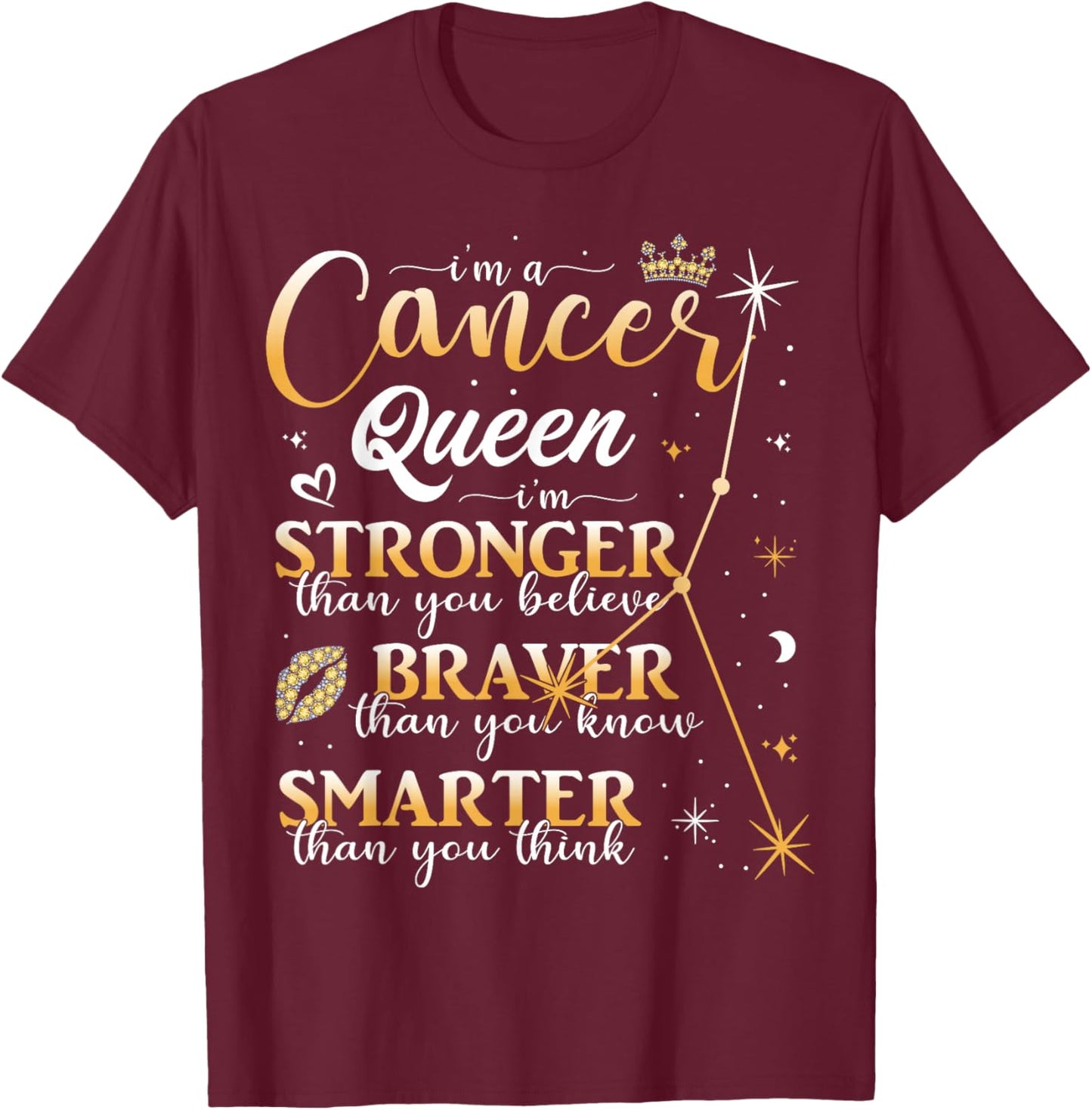 Cancer Zodiac Sign June July Birthday Women Girls Queen T-Shirt - T-Shirt | Maroon