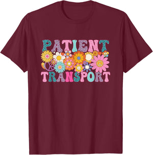 Patient Transport Week Groovy Appreciation Day T-Shirt - T-Shirt | Maroon
