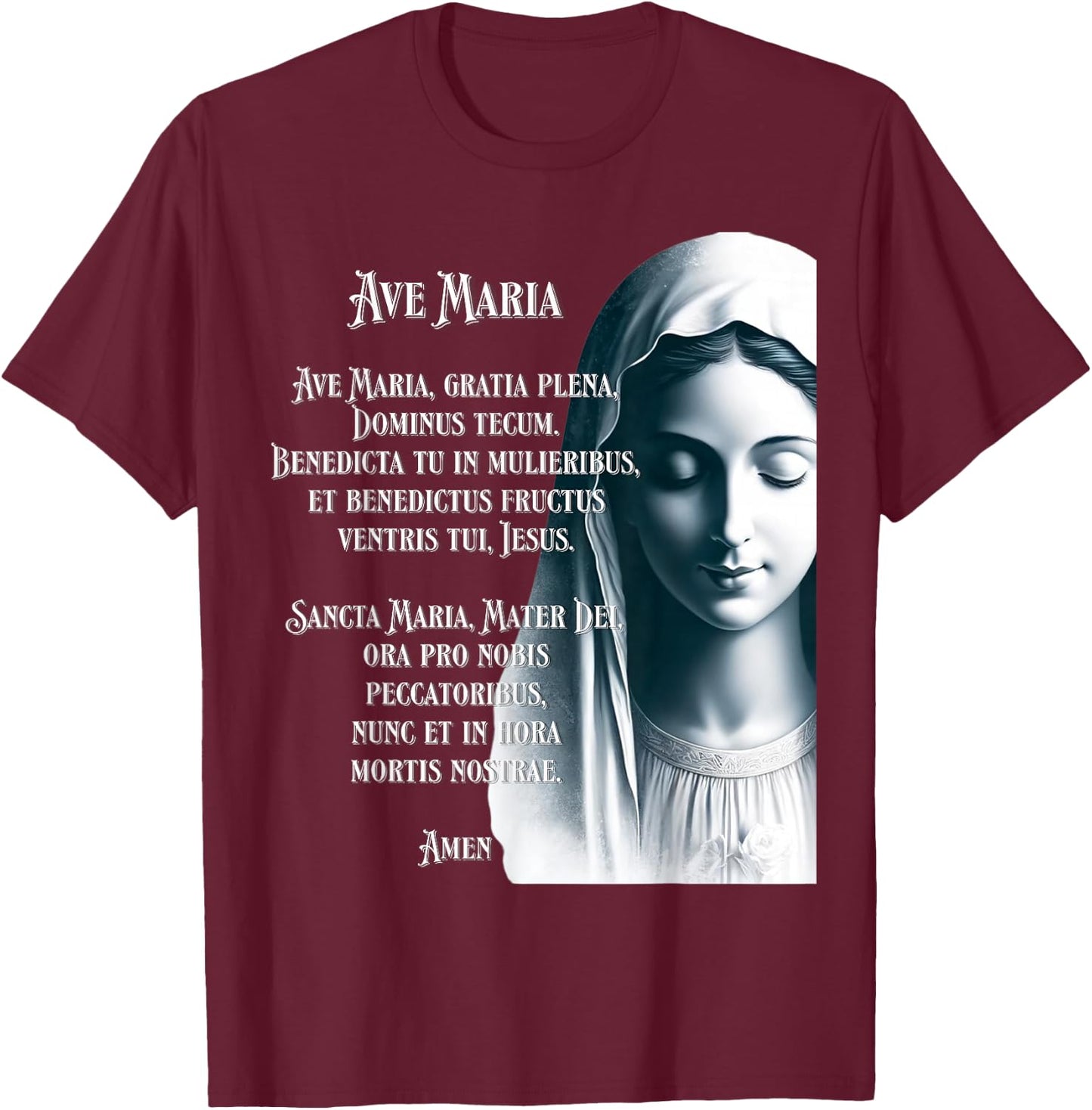 Latin Hail Mary Blessed Mother Rosary Prayer T-Shirt - T-Shirt | Maroon