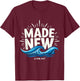 Made New Baptized Baptism T-Shirt - T-Shirt | Maroon
