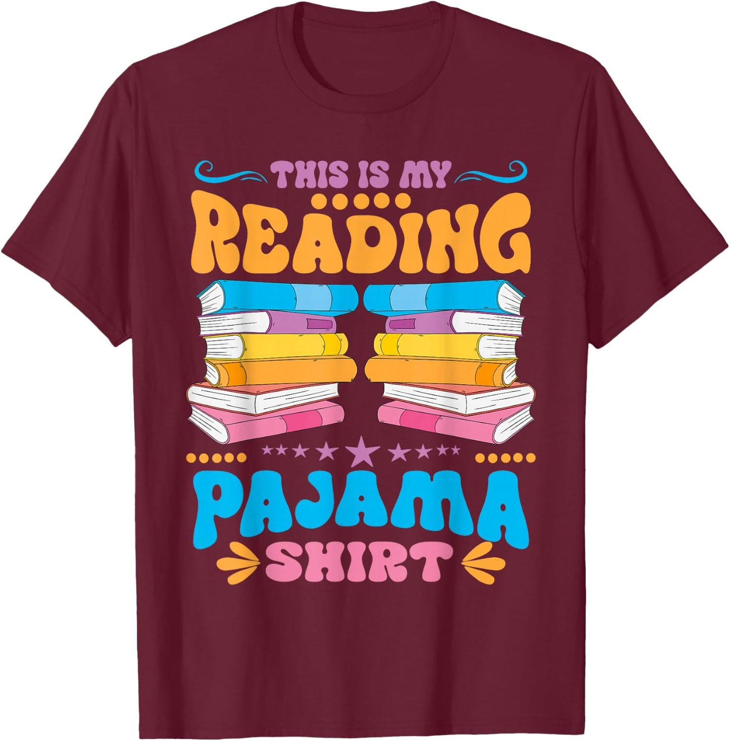 This Is My Reading Pajama Book Bookworm Librarian Reading T-Shirt - T-Shirt | Maroon