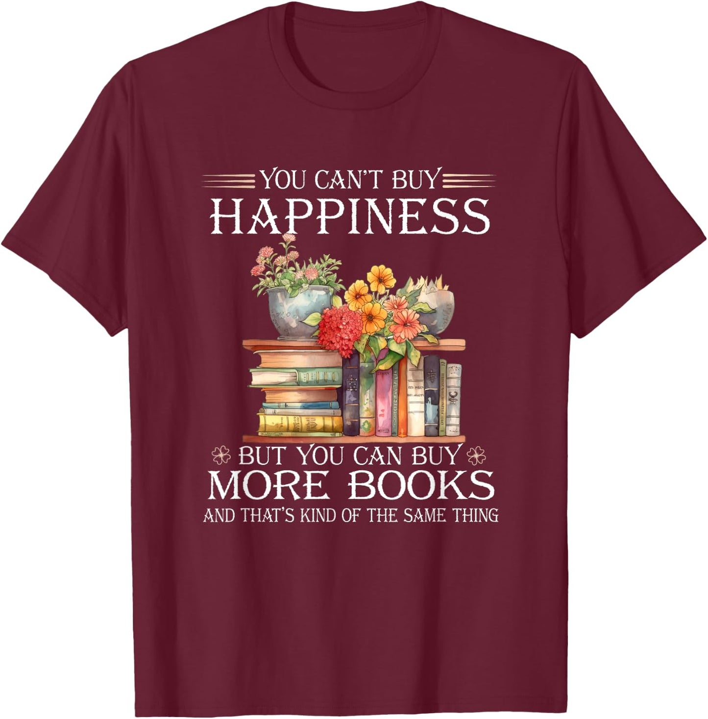 Books Reading Lovers Bookworm Funny Librarian Book Nerd Read T-Shirt - T-Shirt | Maroon