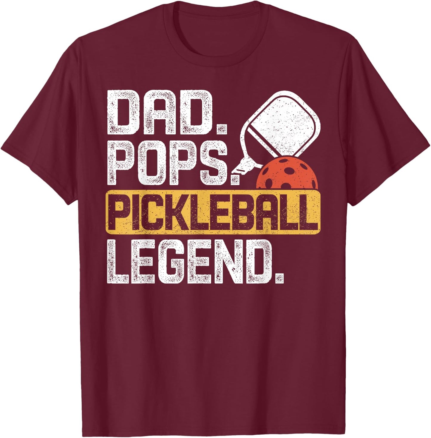 Dad Pops Pickleball Legend Funny Grandpa T-Shirt - T-Shirt | Maroon