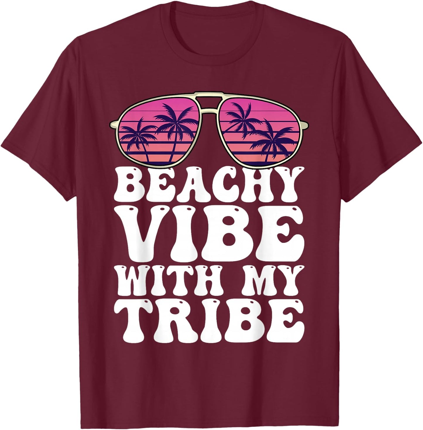 Girls Trip Beachy Vibe With My Tribe Holiday Women T-Shirt - T-Shirt | Maroon