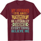My Husband Is An Engineer He Literally Knows Everything T-Shirt - T-Shirt | Maroon