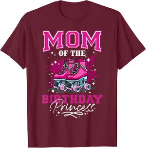 Mom of The Birthday Princess Girl Roller Skate Birthday Girl T-Shirt - T-Shirt | Maroon