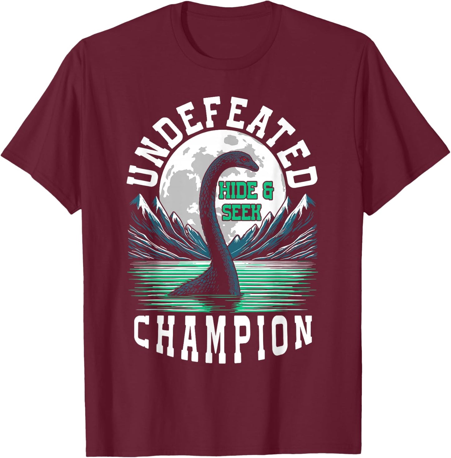Loch Ness monster hide and seek champion Loch Ness T-Shirt - T-Shirt | Maroon
