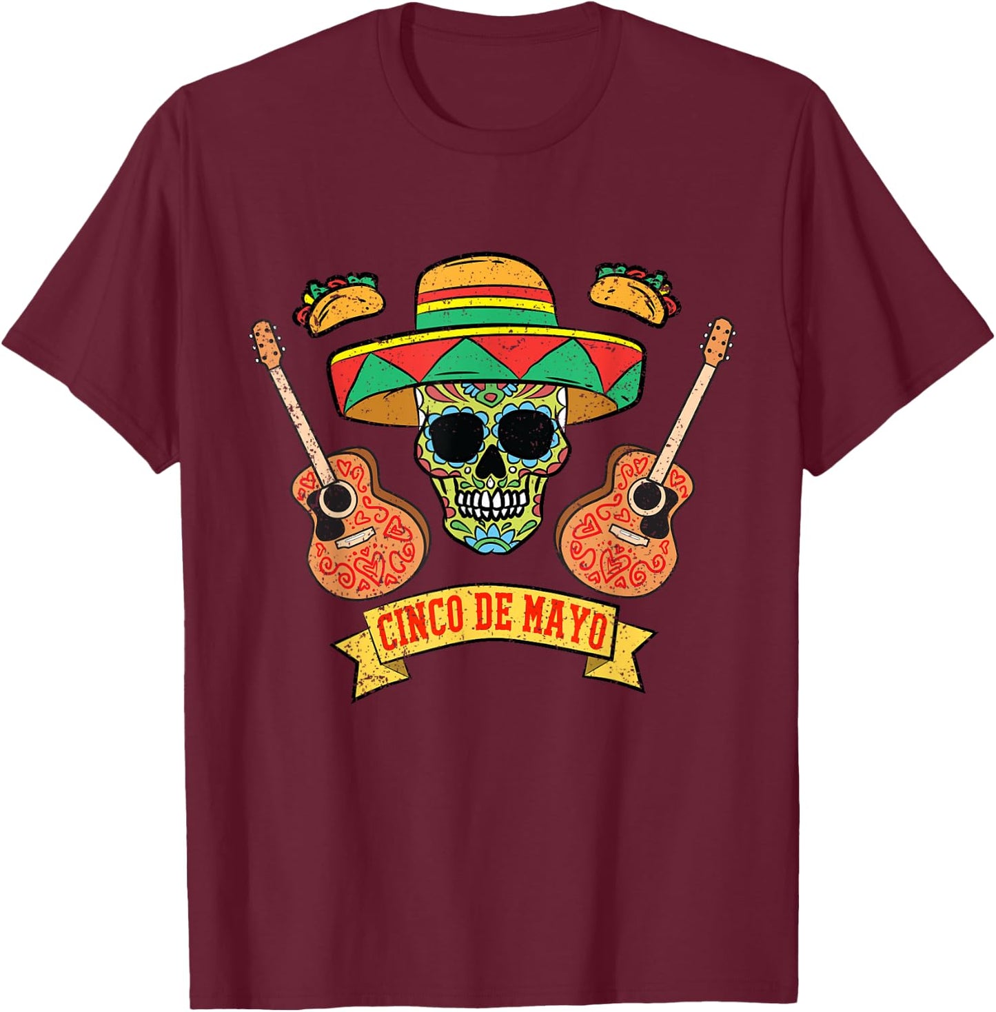 Sugar Skull Mariachi Cinco De Mayo Mexican Sombrero Taco T-Shirt - T-Shirt | Maroon