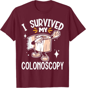 I Survived My Colonoscopy Gastroenterology T-Shirt - T-Shirt | Maroon