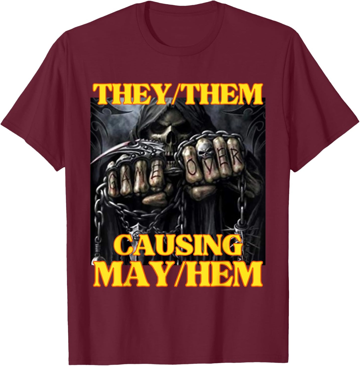 They Them Causing Mayhem Funny Cringe Hard Skeleton Meme T-Shirt - T-Shirt | Maroon