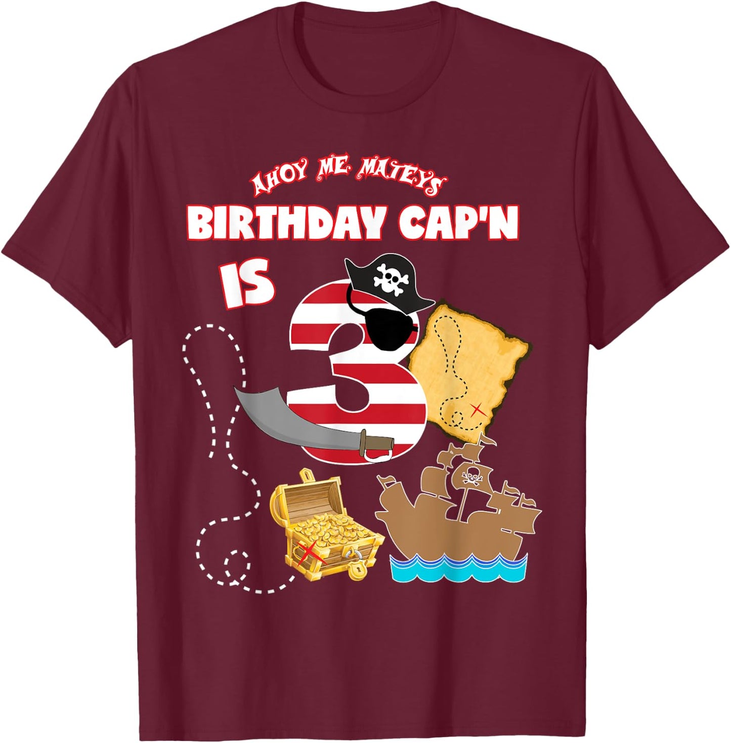 Pirate Birthday Shirt For Boys Age 3 Three Pirate Theme T-Shirt - T-Shirt | Maroon