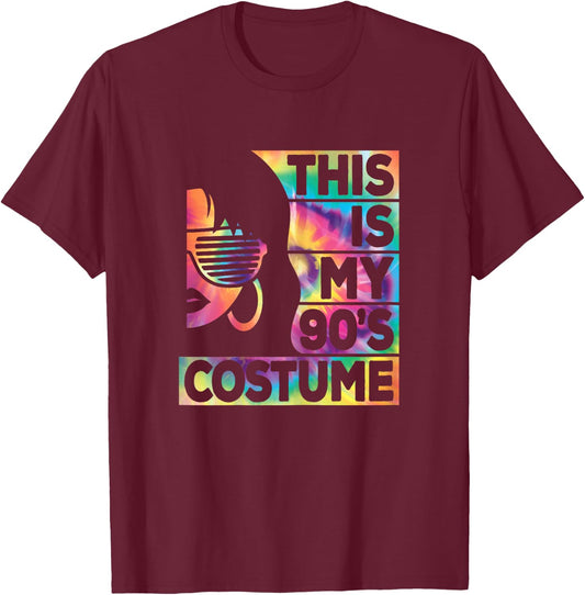 This Is My 90s Costume Women 1990s 90s Outfit Disco Party T-Shirt - T-Shirt | Maroon
