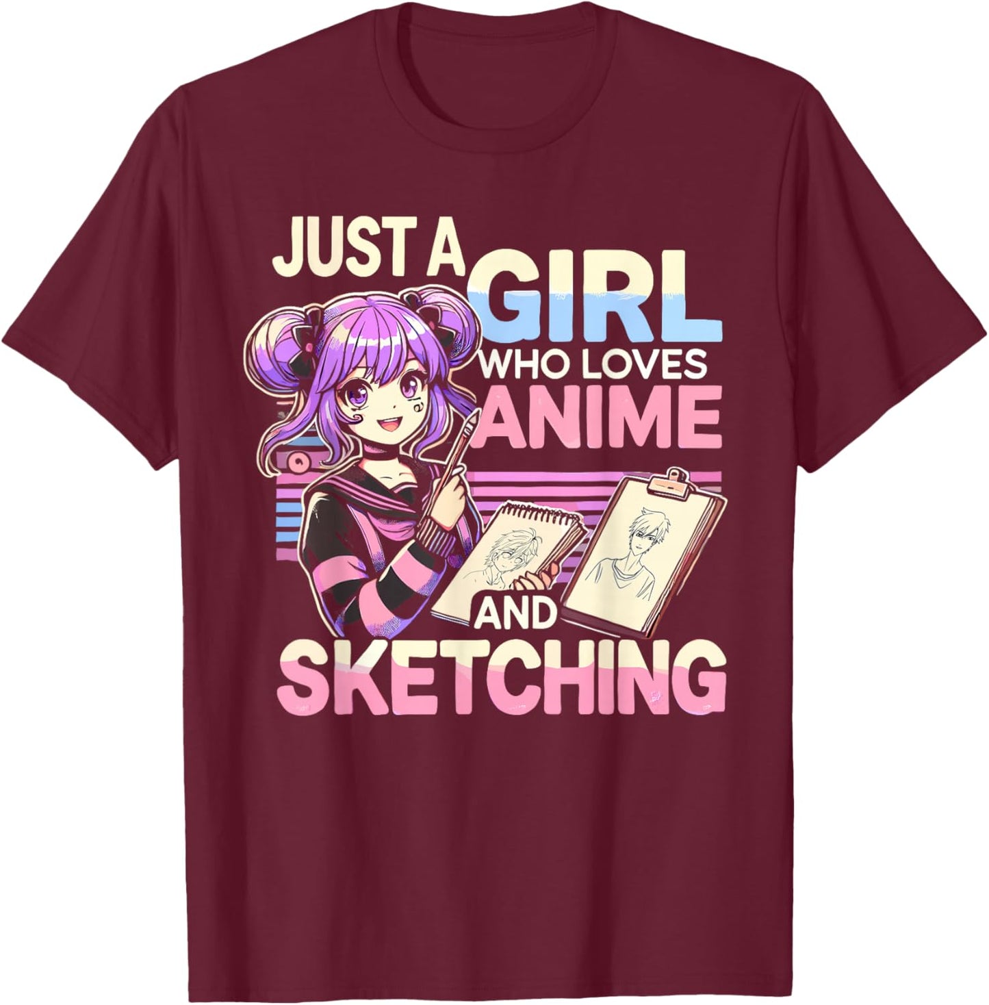 Just A Girl Who Loves Anime And Sketching, Otaku Anime T-Shirt - T-Shirt | Maroon
