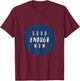 Good Enough Mom Circle Texture T-Shirt - T-Shirt | Maroon