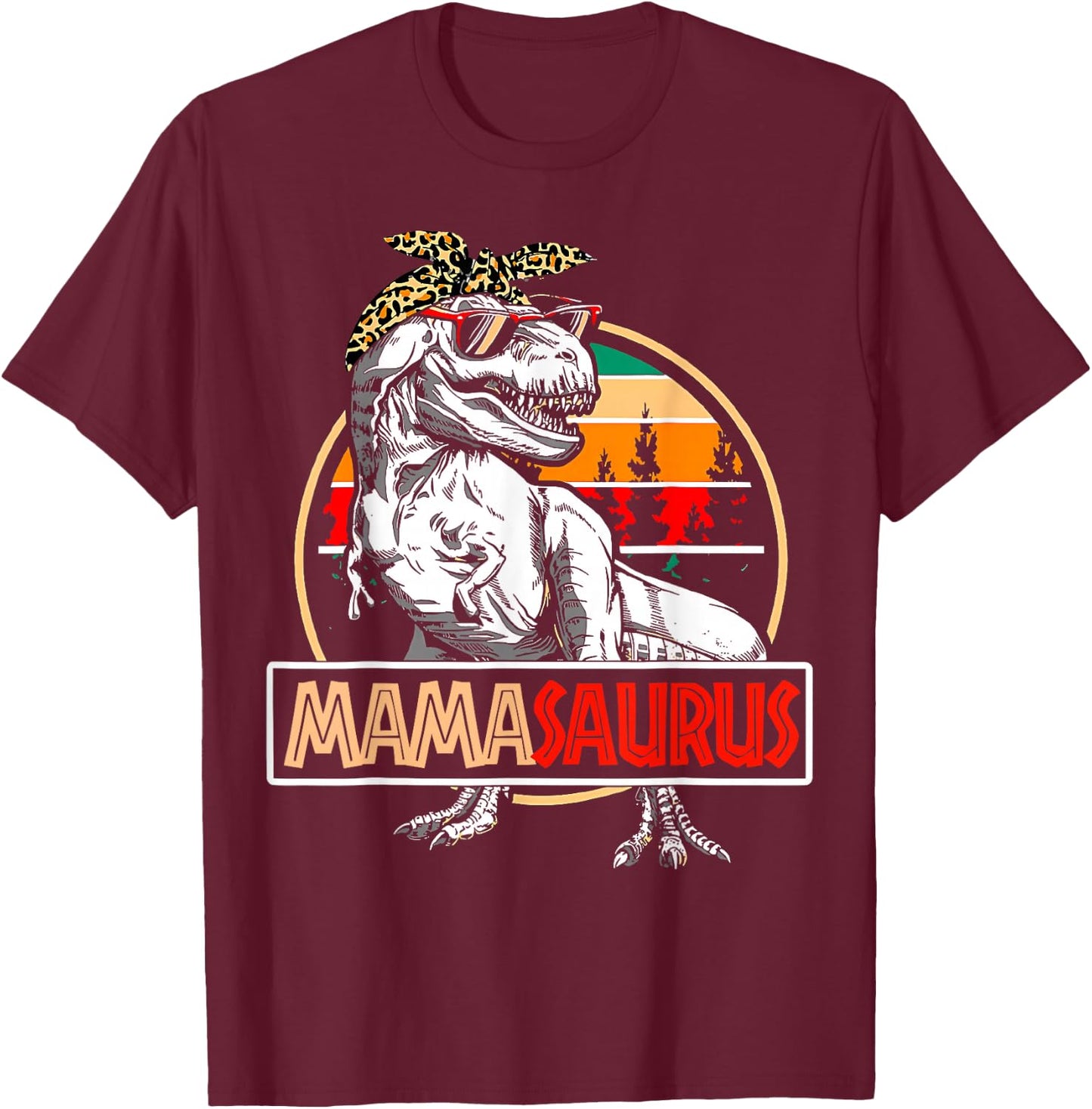 Mamasaurus T-Rex Dinosaur Mama Gifts For Mom Mothers Day T-Shirt - T-Shirt | Maroon