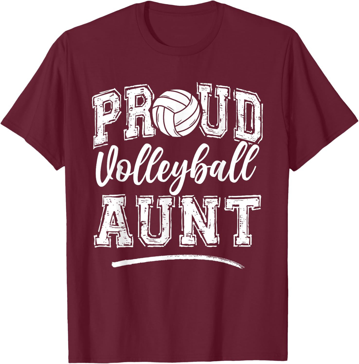 Proud Volleyball Aunt Funny College That's My Nephew T-Shirt - T-Shirt | Maroon