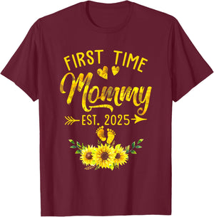 First Time Mommy Est 2025 Sunflower Promoted To Mommy T-Shirt - T-Shirt | Maroon
