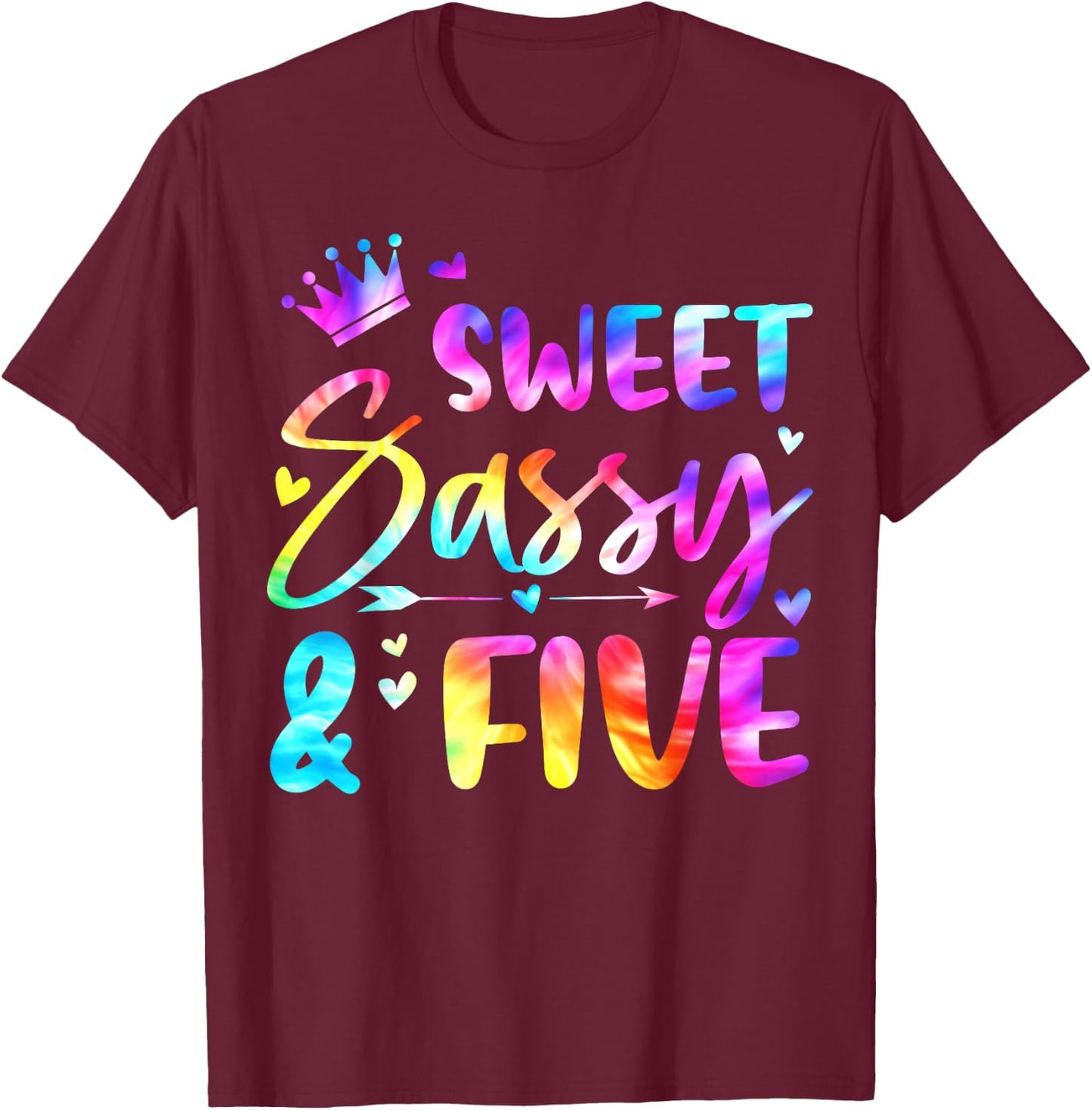 Sweet Sassy And Five Tie Dye 5th Bday 5 Years Old T-Shirt - T-Shirt | Maroon