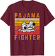 Pajama Fighter Brazilian Jiu Jitsu BJJ JiuJitsu Jiu-Jitsu T-Shirt - T-Shirt | Maroon