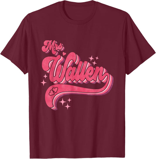 Cute Retro Pink Vintage Funny Name Future Mrs Wallen T-Shirt - T-Shirt | Maroon