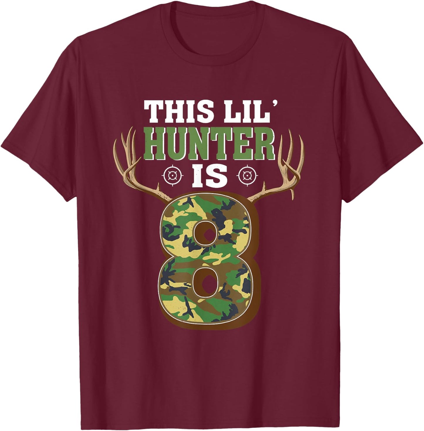 8th Birthday Hunting Deer 8 Year Old Hunter T-Shirt - T-Shirt | Maroon