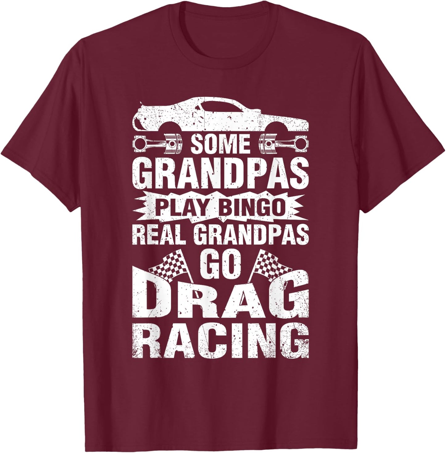 Drag Racing Grandpa Car Lover for Grandfathers MM Small T-Shirt - T-Shirt | Maroon