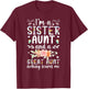 I'm A Sister Aunt And A Great Aunt Great Auntie T-Shirt - T-Shirt | Maroon