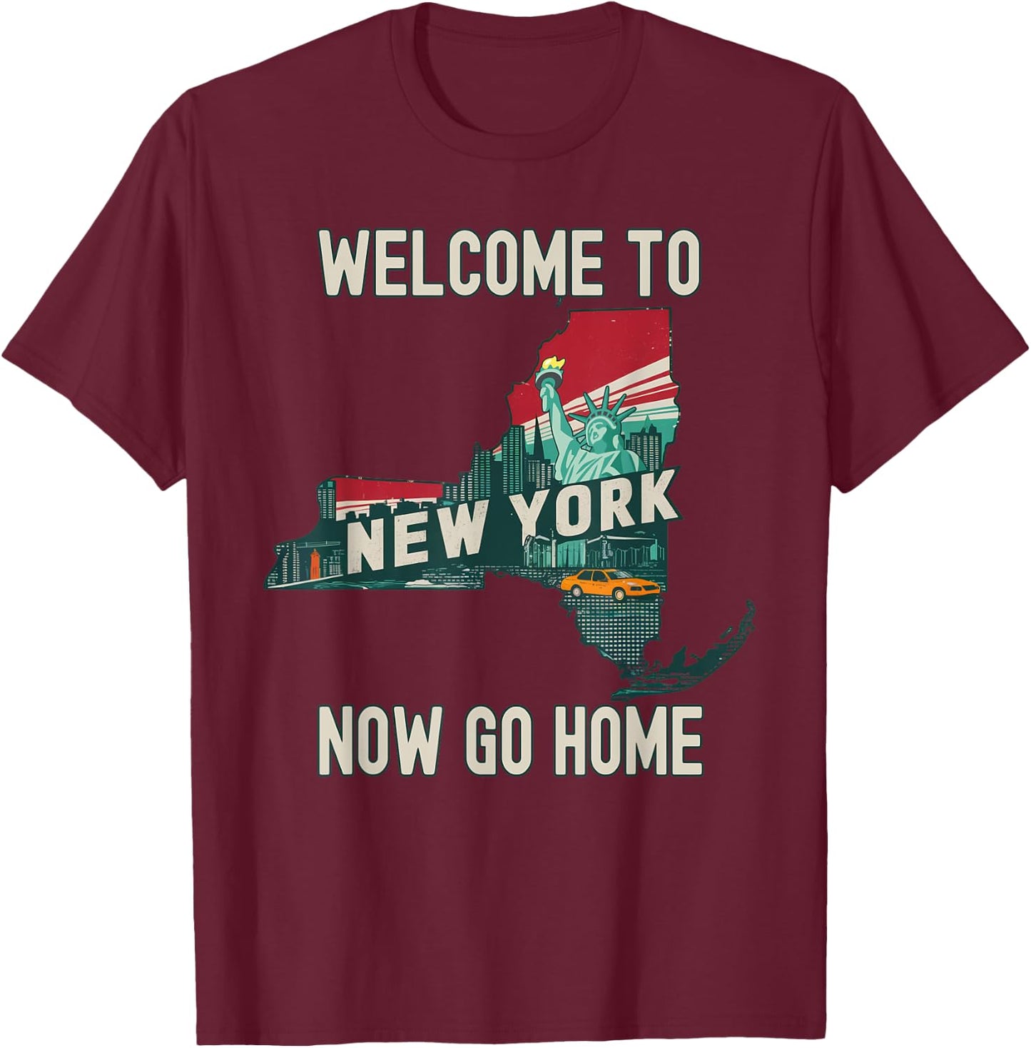 Funny Welcome To New York Retro Design, Funny New York T-Shirt - T-Shirt | Maroon