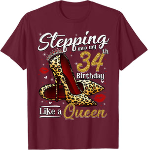 High Heels Stepping Into My 34th Birthday 34 and Fabulous T-Shirt - T-Shirt | Maroon
