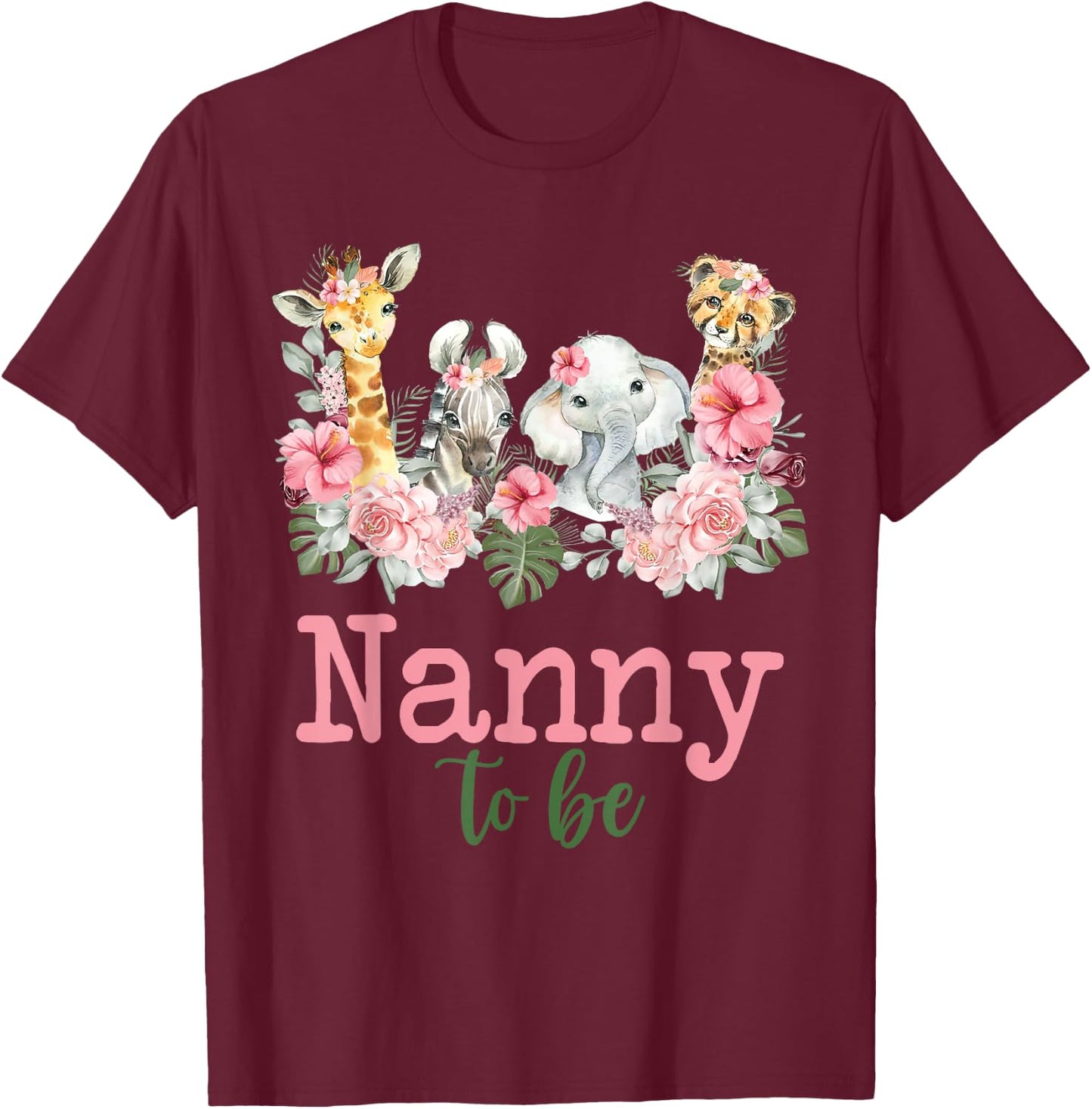 Nanny To Be Birthday Boy Girl Zoo Theme Animal Party T-Shirt - T-Shirt | Maroon