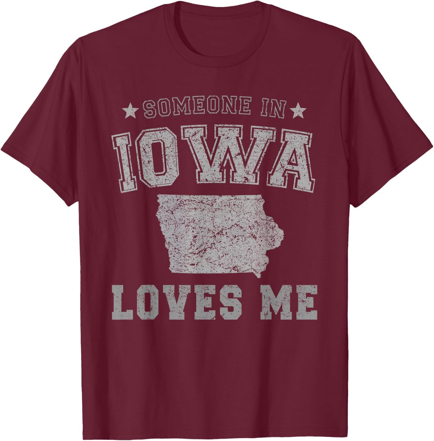 Someone In Iowa Loves Me Heart Vintage State T-Shirt - T-Shirt | Maroon