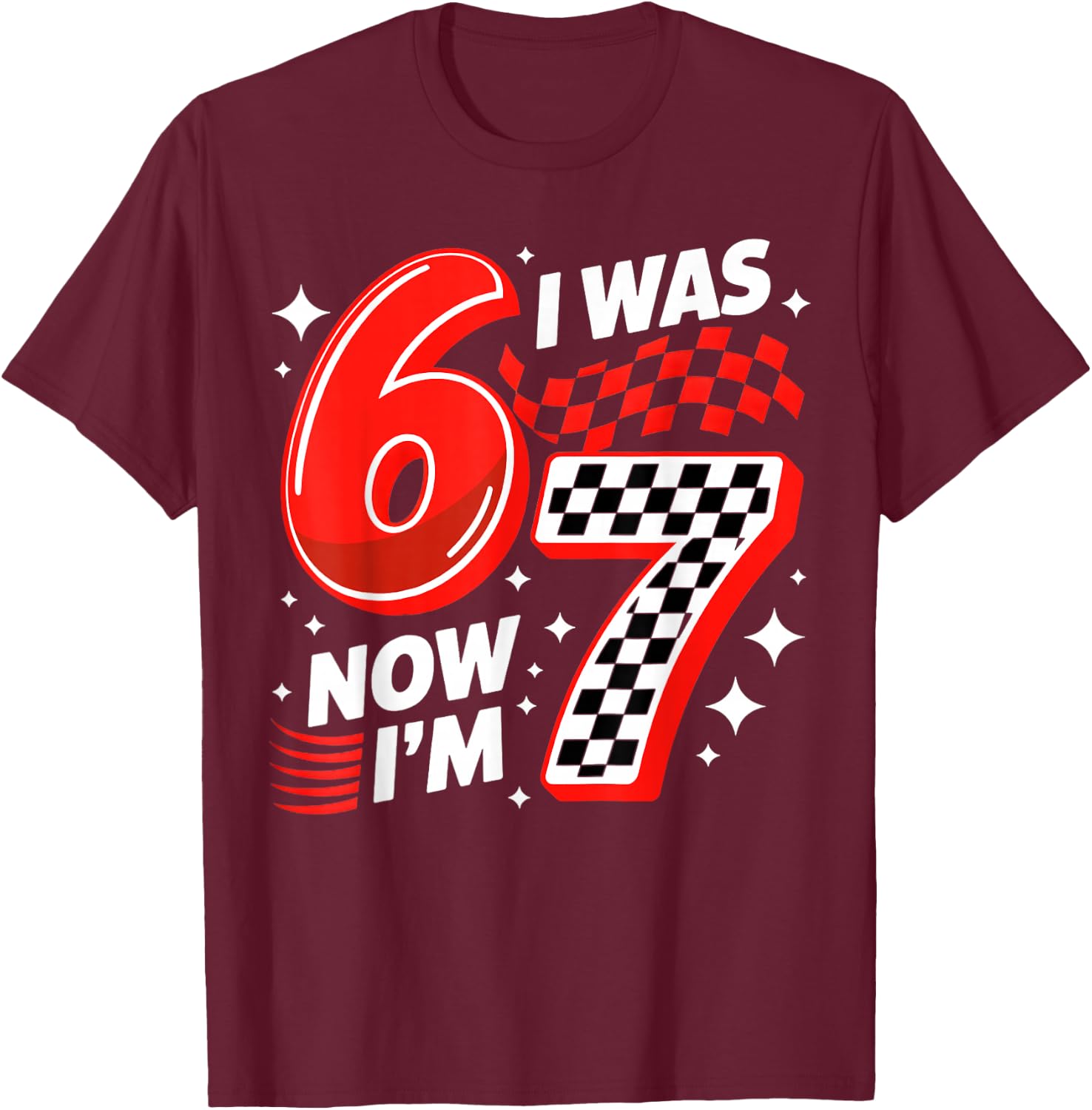 7th Racing Birthday I was 6 Now I'm 7 Boys 7 Year Old T-Shirt - T-Shirt | Maroon