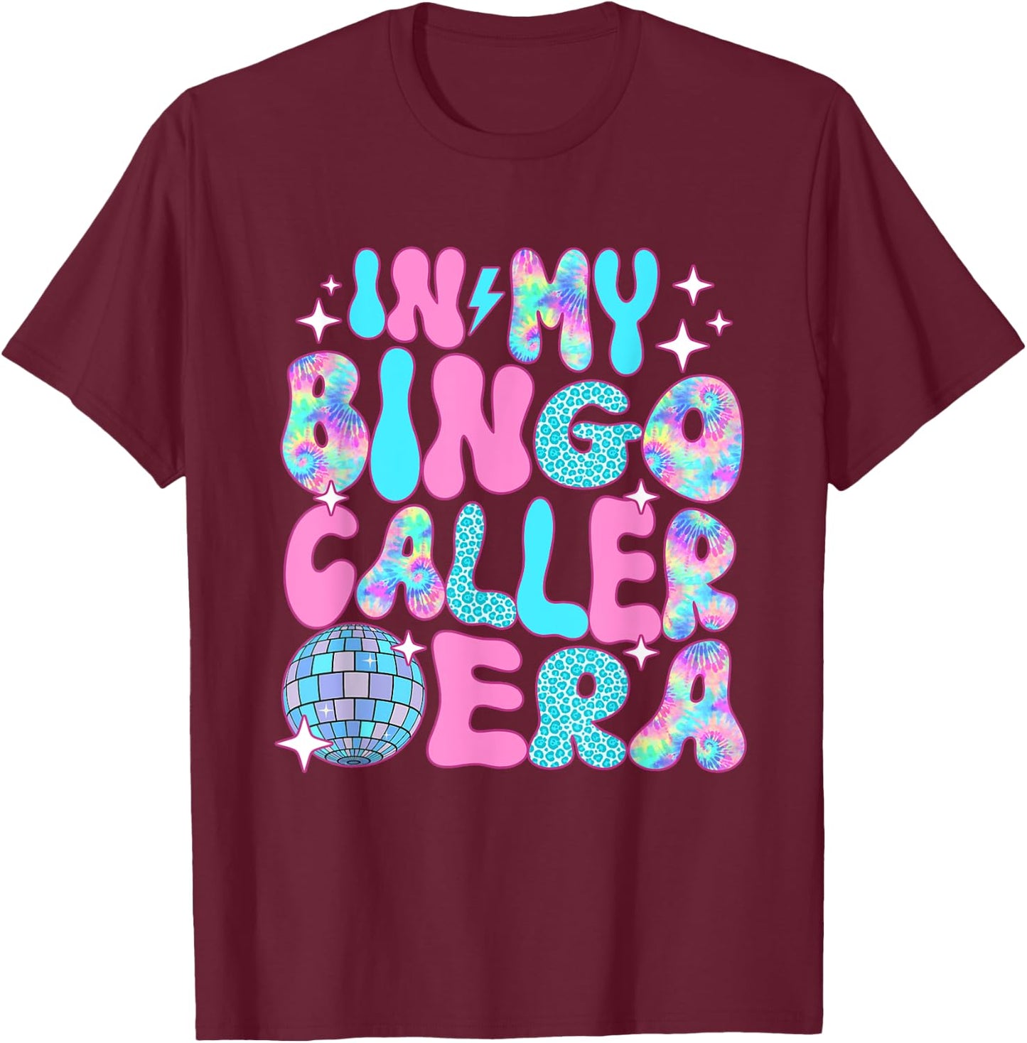 Disco In My Bingo Caller Era T-Shirt - T-Shirt | Maroon