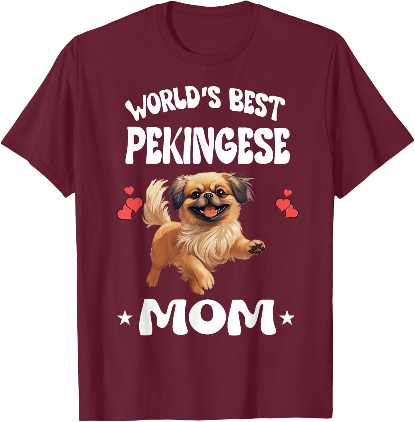 World's Best Pekingese Mom Dog Pets T-Shirt - T-Shirt | Maroon
