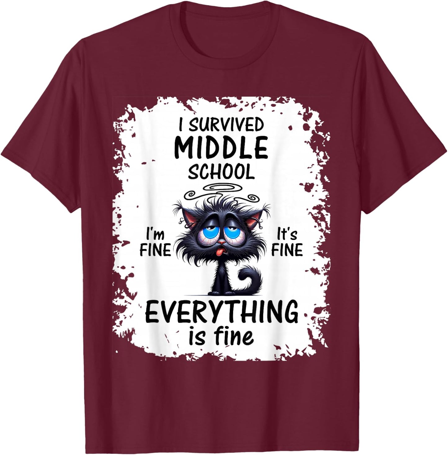 Funny I Survived Middle School Grad 2025 2026 T-Shirt - T-Shirt | Maroon