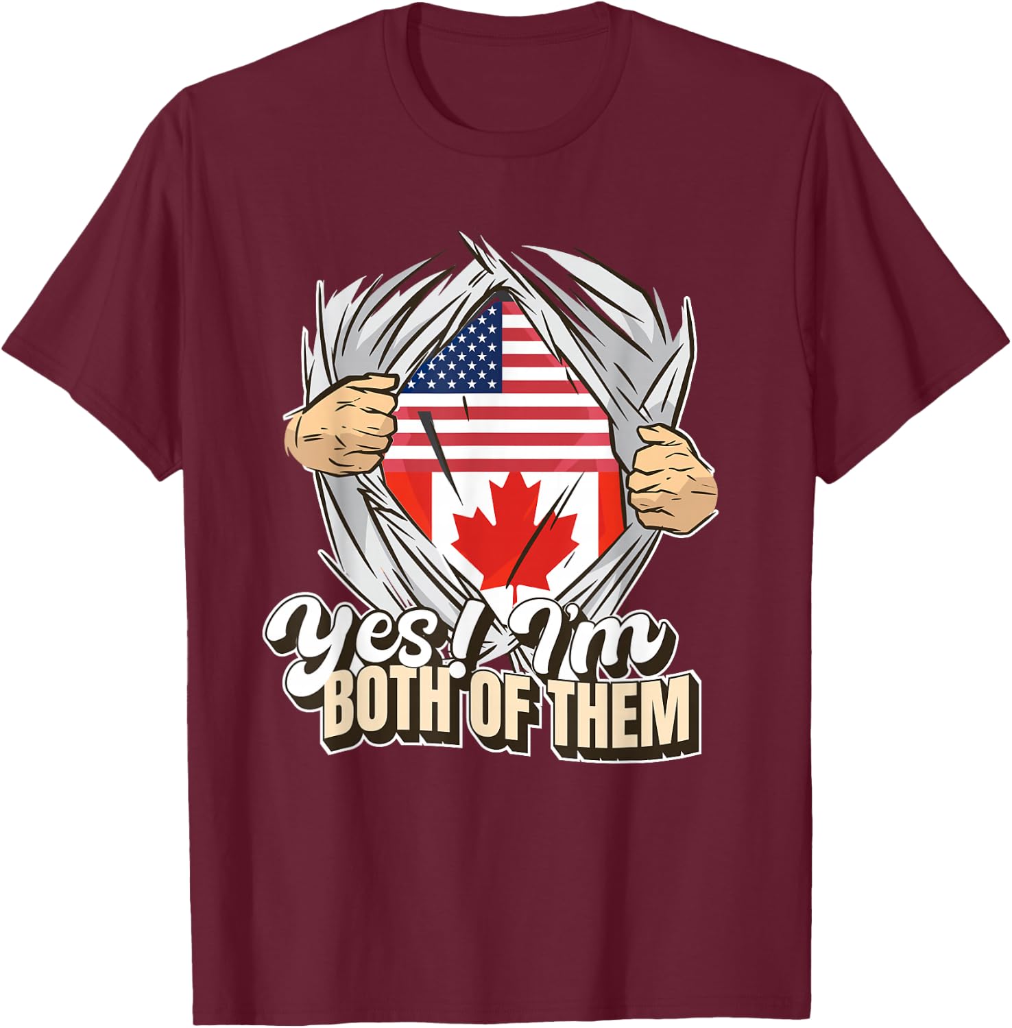 Yes I'm Both Of Them Dual Citizenship Canada T-Shirt - T-Shirt | Maroon
