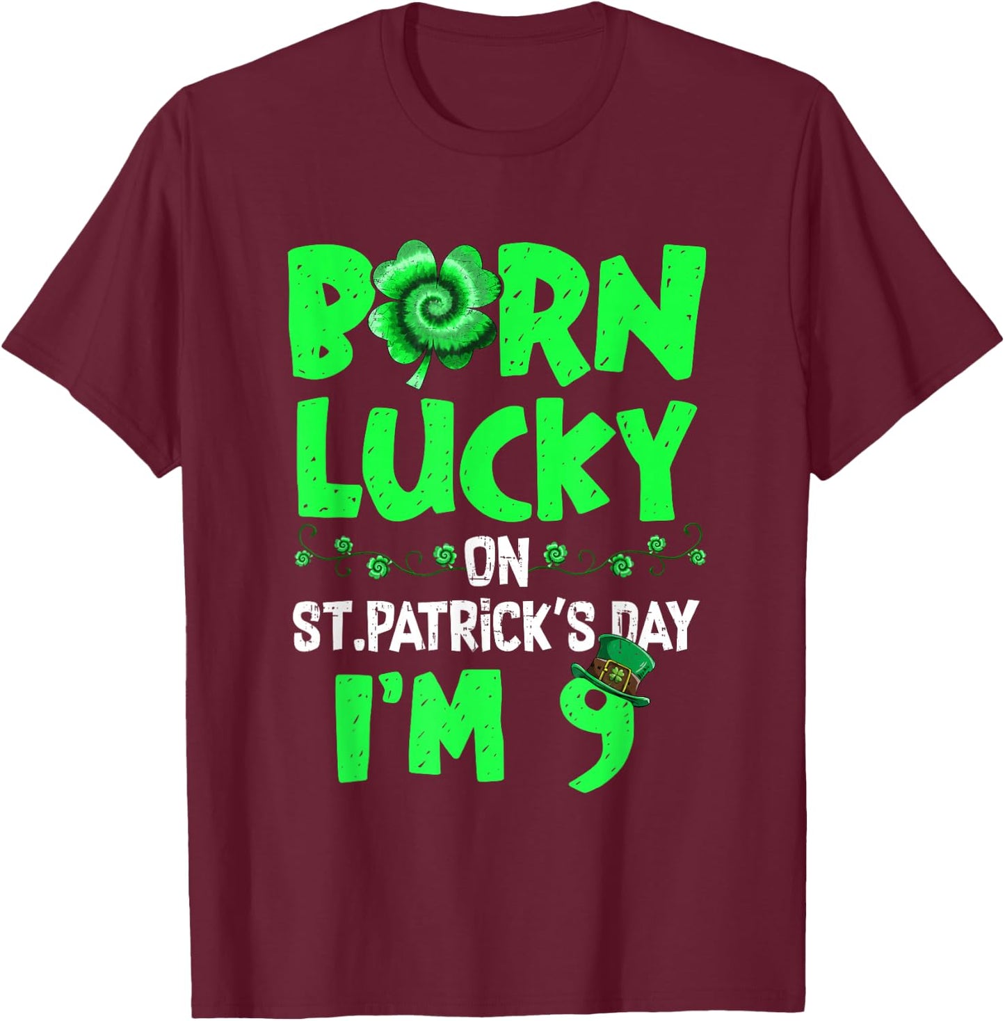 St Patricks Day 9th Birthday Boy Girl 9 Years Old Boys Kids T-Shirt - T-Shirt | Maroon