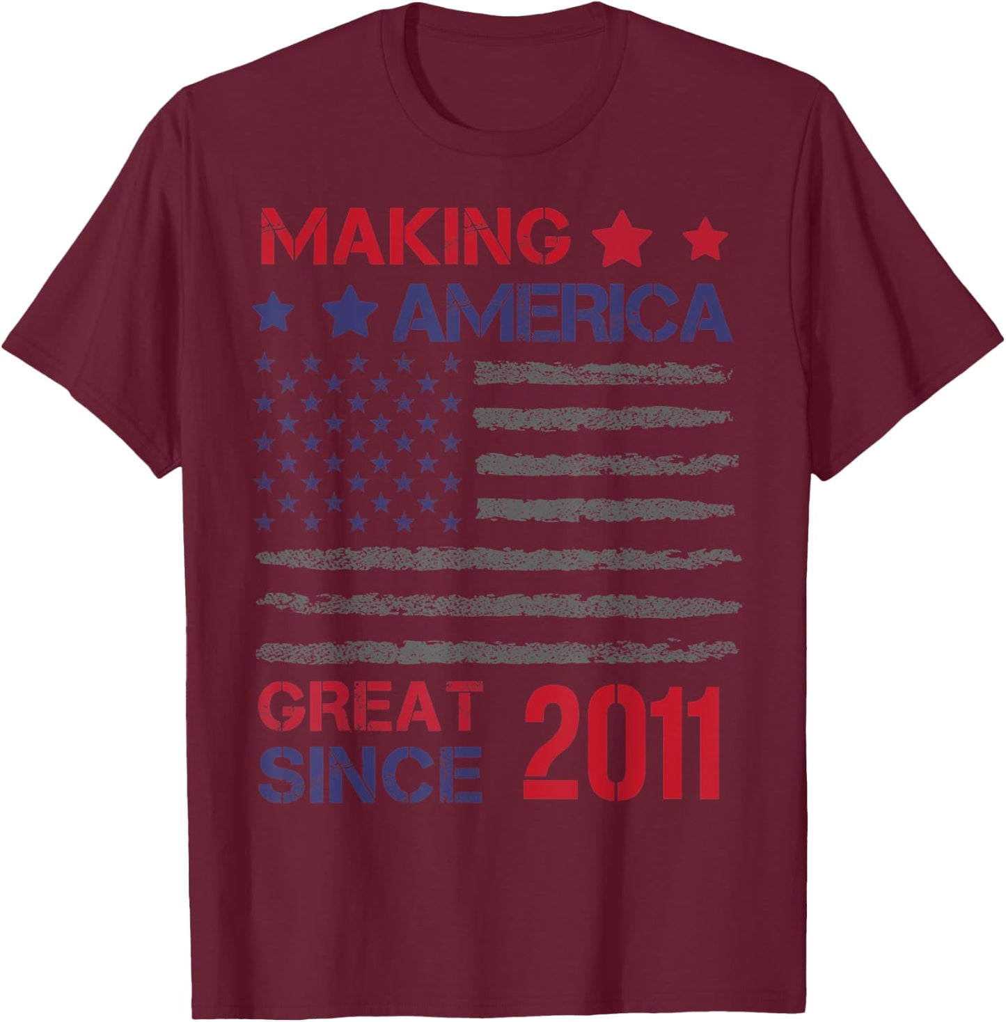 Making America Great Since 2011 12th Birthday T-Shirt - T-Shirt | Maroon
